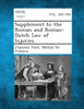 Supplement to the Roman and Roman-Dutch Law of Injuries.