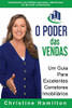 O PODER das VENDAS: Um Guia Para Excelentes Corretores Imobiliários (Portuguese Edition)
