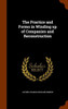 The Practice and Forms in Winding up of Companies and Reconstruction