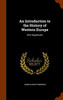 An Introduction to the History of Western Europe: With Supplement