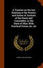 A Treatise on the law Relating to the Powers and Duties of Justices of the Peace and Constables, in the State of Ohio; With Practical Forms, &c., &c