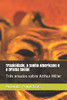 Tragicidade, o Sonho Americano e o Drama Social: Tr?s ensaios sobre Arthur Miller (Portuguese Edition)