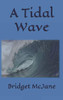 A Tidal Wave