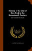 History of the City of New York in the Seventeenth Century: New York Under the Stuarts