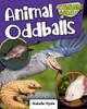 Animal Oddballs (Astonishing Animals)