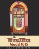 The Wurlitzer Model 1015