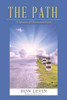 The Path: A Memoir of Discovered Faith