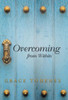 Overcoming from Within