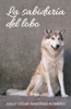 La sabidurÃ­a del lobo