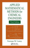Applied Mathematical Methods for Chemical Engineers