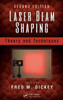 Laser Beam Shaping: Theory and Techniques