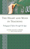 Heart and Mind in Teaching: Pedagogical Styles through the Ages
