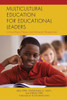 Multicultural Education for Educational Leaders: Critical Race Theory and Antiracist Perspectives