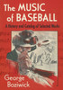 The Music of Baseball: A History and Catalog of Selected Works