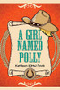 A Girl Named Polly