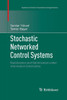 Stochastic Networked Control Systems: Stabilization and Optimization Under Information Constraints