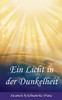 Ein Licht in der Dunkelheit (German Edition)