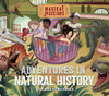 Adventures in Natural History