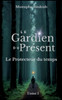 Le Gardien du prÃ©sent: Le Protecteur du temps