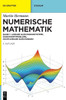 Numerische Mathematik: Lineare Gleichungssysteme, Eigenwertprobleme, Nichtlineare Gleichungen