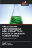 Valutazione Farmacologica Dell'estratto Di Foglie Di Solanum Viarum Dunal