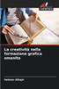 La creatività nella formazione grafica omanita