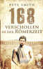168 Verschollen in der Römerzeit