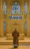 Der Ave Maria Moment