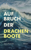 Aufbruch der Drachenboote