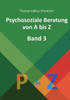 Psychosoziale Beratung von A bis Z: Band 3 - P bis Z