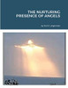 The Nurturing Presence of Angels