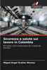 Sicurezza e salute sul lavoro in Colombia