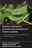Gestione sostenibile e durevole nella produzione di Cratylia argentea