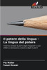 Il potere della lingua - La lingua del potere