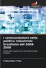 I semiconduttori nella politica industriale brasiliana del 2004-2008