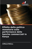 Effetto della politica monetaria sulla performance delle banche commerciali in Kenya