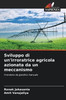 Sviluppo di un'irroratrice agricola azionata da un meccanismo