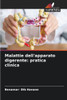 Malattie dell'apparato digerente: pratica clinica