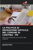 La Politica Di Erogazione Difficile Nel Comune Di Curitiba - PR