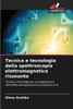 Tecnica e tecnologia della spettroscopia elettromagnetica risonante