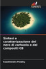 Sintesi e caratterizzazione del nero di carbonio e dei compositi CB
