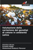 Valutazione della variazione dei genotipi di cotone in ambiente salino
