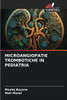 Microangiopatie Trombotiche in Pediatria