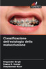 Classificazione dell'eziologia della malocclusione