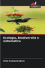 Ecologia, biodiversitÃ  e sistematica