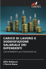 Carico Di Lavoro E Soddisfazione Salariale Dei Dipendenti