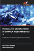 Manuale Di Laboratorio Di Chimica Ingegneristica -I