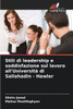 Stili di leadership e soddisfazione sul lavoro all'UniversitÃ  di Sallahadin - Hawler