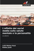 L'effetto dei social media sulla salute mentale e la personalità