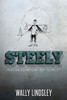 Steely: Never Kowtow to "Can't"